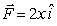 <strong>Calculate the work done by a force, , along the path (0,0) \to P<sub>1</sub> (2,0) \to P<sub>2</sub> (2,2). </strong> A) 2 J B) 4 J C) 6 J D) 8 J E) 10 J