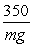 <strong>A projectile of mass m is propelled from ground level with kinetic energy of 450 J. At the exact top of its trajectory, its kinetic energy is 250 J. To what height above the starting point does the projectile rise?</strong> A) m B) m C) m D) m E) m