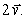 <strong>Two particles, each of mass m, are moving with velocity and The kinetic energy at the center-of-mass is</strong> A) mv<sup>2</sup> B) mv<sup>2</sup> C) mv<sup>2</sup> D) 2mv<sup>2</sup> E) 4mv<sup>2</sup>
