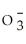 <strong>Identify the sulfite ion.</strong> A)S   B)HS   C)S<sup>2-</sup> D)S   E)HS   <div style=padding-top: 35px> 