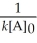 <strong>Which of the following represents the equation for a second-order half-life?</strong> A)t <sub>1/2</sub> = B)t <sub>1/2</sub> = C)t<sub> </sub><sub>1/2</sub> = D)t <sub>1/2</sub> = E)t <sub>1/2</sub> =