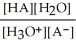 <strong>Find the correct equilibrium constant that shows the ionization constant of a weak acid HA.</strong> A)K<sub>a</sub> = B)K<sub>a</sub> = C)K<sub>a</sub> = D)K<sub>a</sub> = E)K<sub>a</sub> =