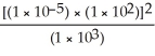 <strong>Without using a calculator,solve the following problem. </strong> A) 1 × 10<sup>0</sup> B) 1 × 10<sup>-3</sup> C) 1 × 10<sup>-9</sup> D) 1 × 10<sup>-12</sup>
