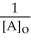 <strong>Which of the following represents the integrated rate law for a zeroth-order reaction?</strong> A)   = - kt B)   -   = kt C) [A]<sub>t</sub> - [A]<sub>o</sub> = - kt D) k = Ae<sup>(-Ea/RT)</sup> E)   =     + lnA <div style=padding-top: 35px> 
