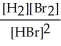<strong>Express the equilibrium constant for the following reaction. H<sub>2</sub>(g)+ Br<sub>2</sub>(g)⇌ 2 HBr(g)</strong> A)K = B)K = C)K = D)K = E)K =