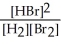 <strong>Express the equilibrium constant for the following reaction. H<sub>2</sub>(g)+ Br<sub>2</sub>(g)⇌ 2 HBr(g)</strong> A)K = B)K = C)K = D)K = E)K =