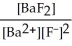 <strong>Give the expression for the solubility product constant for BaF<sub>2</sub>.</strong> A)   B)   C)[Ba<sup>2+</sup>]<sup>2</sup>[F⁻] D)[Ba<sup>2+</sup>][F⁻]<sup>2</sup> E)[Ba<sup>2+</sup>][F⁻] <div style=padding-top: 35px> 