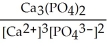 <strong>Give the expression for the solubility product constant for Ca<sub>3</sub>(PO<sub>4</sub>)<sub>2</sub>.</strong> A)   B)   C)   D)[Ca<sup>2+</sup>]<sup>2</sup>[PO<sub>4</sub><sup>3-</sup>]<sup>3</sup> E)[Ca<sup>2+</sup>]<sup>3</sup>[PO<sub>4</sub><sup>3-</sup>]<sup>2</sup> <div style=padding-top: 35px> 