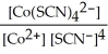 <strong>Give the expression for K<sub>f</sub> for Co(SCN)<sub>4</sub><sup>2-</sup>.</strong> A)   B)   C)   D) [Co<sup>4+</sup>] [SCN<sup>-</sup>]<sup>4</sup> E)   <div style=padding-top: 35px> 