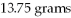 A solution that is 13.58 percent by mass of sugar contains of sugar dissolved in of water.