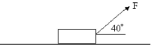<strong>FIGURE 7-4 A constant force of 100 N is applied to a mass of 40.0 kg as shown in Figure 7-4. The force causes a displacement of 20.0 m to this mass along the + x-axis. Neglect friction. What is the work done by the component of the force in Figure 7-4 along the + y-axis?</strong> A) 1680 J B) 1530 J C) 1520 J D) 0 J E) 2000 J