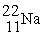 A sodium-22 nucleus ( ) decays into a neon-22 nucleus ( ) and one other particle. What is the other particle?