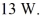 <strong>The gas in a perfectly insulated but flexible container does work at a rate of At what rate is the internal (thermal)energy of the gas changing?</strong> A)-13 W B)13 W C)0 W D)6.5 W