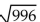<strong>Approximate to the nearest thousandth, using a calculator. </strong> A) 996.000 B) 31.564 C) 31.559 D) 31.556