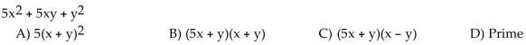 Factor completely. If the polynomial cannot be factored, write ʺprime.ʺ