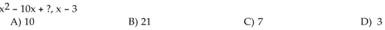 Find the missing value such that the given binomial is a factor of the given polynomial.
