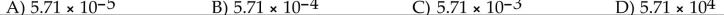Convert the given number to scientific notation. 0.000571