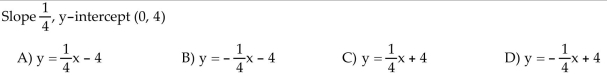 Find the equation of a line with the given slope and y-intercept.