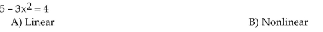 Determine whether the given equation is linear.