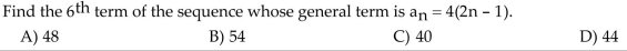 Find the indicated term for the sequence.