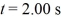 <strong>An object has a position given by   = [2.0 m + (3.00 m/s)t]   +   ,where all quantities are in SI units.What is the magnitude of the acceleration of the object at time   ?</strong> A) 1.00 m/s<sup>2</sup> B) 0.00 m/s<sup>2</sup> C) 0.522 m/s<sup>2</sup> D) 4.00 m/s<sup>2</sup> E) 2.00 m/s<sup>2</sup> <div style=padding-top: 35px> 