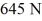 <strong>A 615 N student standing on a scale in an elevator notices that the scale reads .From this information,the student knows that the elevator must be moving</strong> A) downward. B) upward. C) You cannot tell if it is moving upward or downward.