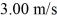 <strong>Consider the motion of a 1.00-kg particle that moves with potential energy given by .Suppose the particle is moving with a speed of when it is located at x = 1.00 m.What is the speed of the object when it is located at ?</strong> A) 2.13 m/s B) 3.00 m/s C) 4.68 m/s D) 3.67 m/s