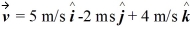 <strong>A 500-g particle is located at the point = 4m + 3m - 2m and is moving with a velocity .What is the angular momentum of this particle about the origin?</strong> A) (24 - 6 - 8 ) kg • m<sup>2</sup>/s B) (12 - 3 - 4 ) kg • m<sup>2</sup>/s C) (8 + 14 - 13 ) kg • m<sup>2</sup>/s D) (10 - + 2 ) kg • m<sup>2</sup>/s E) (4 - 13 - 11.5 ) kg • m<sup>2</sup>/s