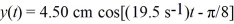 A 12.0-N object is oscillating in simple harmonic motion at the end of an ideal vertical spring.Its vertical position y as a function of time t is given by . (a)What is the spring constant of the spring? (b)What is the maximum acceleration of the object? (c)What is the maximum speed that the object reaches? (d)How long does it take the object to go from its highest point to its lowest point?