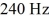 <strong>An organ pipe open at both ends has two successive harmonics with frequencies of and .What is the length of the pipe? The speed of sound is in air.</strong> A) 5.25 m B) 5.73 m C) 2.76 m D) 4.90 m E) 3.62 m