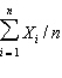 <strong>The formula below is used to calculate the _______ . </strong> A) mode of a sample B) median of a sample C) sample mean D) range of a sample