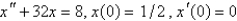 <strong>A 4-pound weight is hung on a spring and stretches it 1 foot. The mass spring system is then put into motion in a medium offering a damping force numerically equal to the velocity. If the mass is pulled down 6 inches from equilibrium and released, the initial value problem describing the position, , of the mass at time t is</strong> A) B) C) D) E)