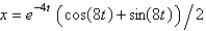<strong>In the previous problem, the solution for the position, , is</strong> A) B) C) D) E)
