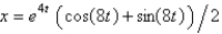 <strong>In the previous problem, the solution for the position, , is</strong> A) B) C) D) E)