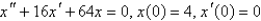 <strong>A 2-pound weight is hung on a spring and stretches it 1/2 foot. The mass spring system is then put into motion in a medium offering a damping force numerically equal to the velocity. If the mass is pulled down 4 inches from equilibrium and released, the initial value problem describing the position, , of the mass at time is</strong> A) B) C) D) E)