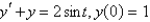 <strong>Using Laplace transform methods, the solution of is (Hint: the previous problem might be useful.)</strong> A) B) C) D) E)