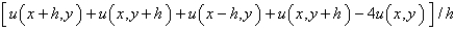 <strong>The five-point approximation of the Laplacian is</strong> A) B) C) D) E)