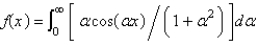 <strong>The Fourier cosine integral of is</strong> A) B) C) D) E)