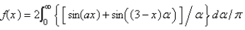 <strong>Let . The Fourier integral representation of f is</strong> A) B) C) D) E) none of the above
