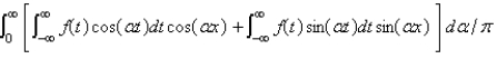 <strong>The Fourier integral representation of a function f is given by</strong> A) B) C) D) E)