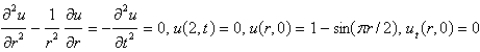 <strong>Consider the vibrations of a circular membrane of radius 2 clamped along the circumference, with an initial displacement of and an initial velocity of zero. The mathematical model for this situation is</strong> A) B) C) D) E)