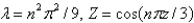 <strong>In the previous problem, the solution of the eigenvalue problem is</strong> A) , where B) , where C) D) E)