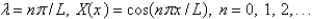 <strong>The solution of the eigenvalue problem from the previous problem is</strong> A) B) C) D) E)