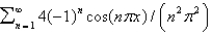 <strong>The Fourier series of the function on is</strong> A) B) C) D) E)