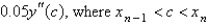 <strong>In the previous problem, the local truncation error in is</strong> A) B) C) D) E) unknown
