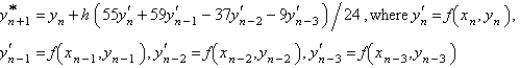 <strong>The Adams-Bashforth formula for finding the solution of is</strong> A) B) C) D) E) none of the above