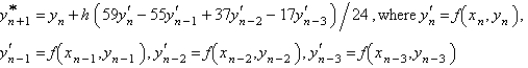<strong>The Adams-Bashforth formula for finding the solution of is</strong> A) B) C) D) E) none of the above