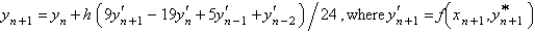 <strong>Using the value of from the previous problem, the Adams-Moulton corrector value for the solution of is</strong> A) B) C) D) E) none of the above