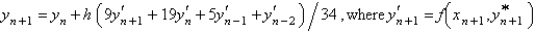 <strong>Using the value of from the previous problem, the Adams-Moulton corrector value for the solution of is</strong> A) B) C) D) E) none of the above