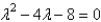 <strong>The characteristic equation of is</strong> A) B) C) D) E)